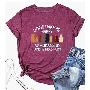 Dogs Make Me Happy Humans Make My Head Hurt T-Shirt for Women Cute Dog Paw Graphic Tees Dog Lover Gift Shirt Clothing Shoes & Jewelry