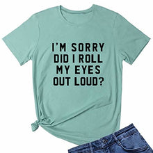 LOOKFACE Women I’m Sorry Did I Roll Summer Graphic Cute Tee Shirts Clothing Shoes & Jewelry Gloria’s Accessory Heaven